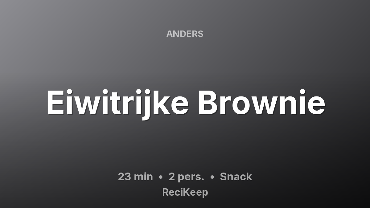 Receptkaart Eiwitrijke Brownie – Snack