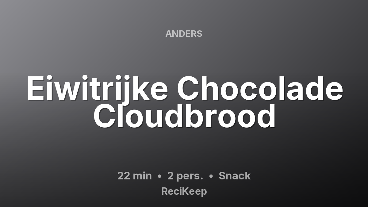 Receptkaart Eiwitrijke Chocolade Cloudbrood – Snack