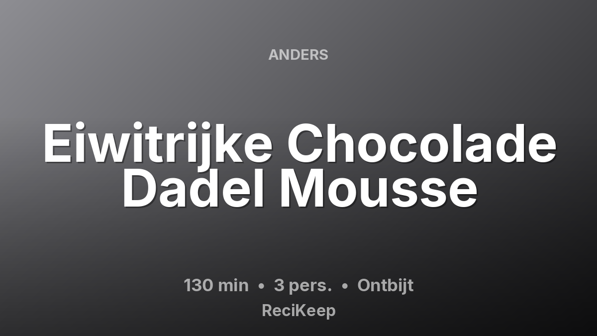 Receptkaart Eiwitrijke Chocolade Dadel Mousse – Ontbijt
