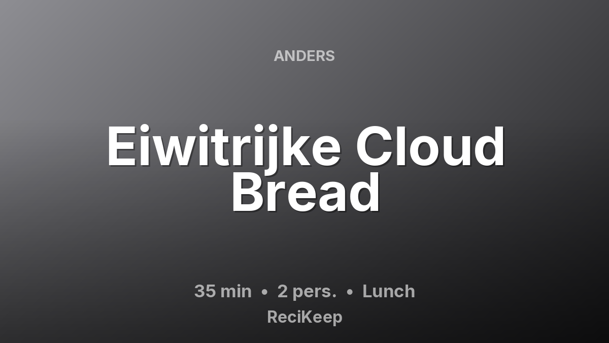 Receptkaart Eiwitrijke Cloud Bread – Lunch
