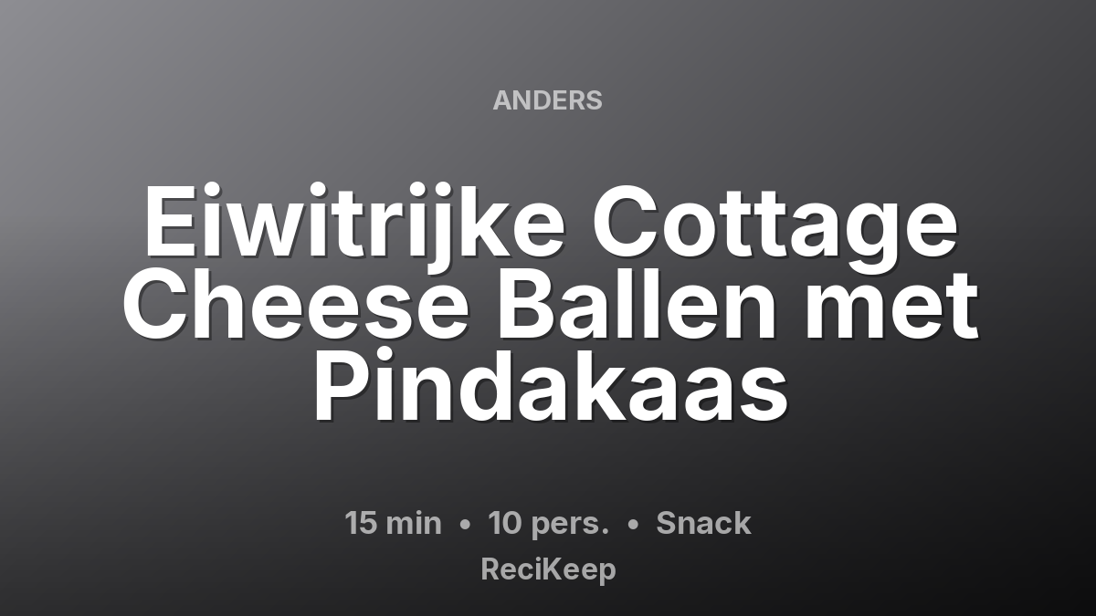 Receptkaart Eiwitrijke Cottage Cheese Ballen met Pindakaas – Snack