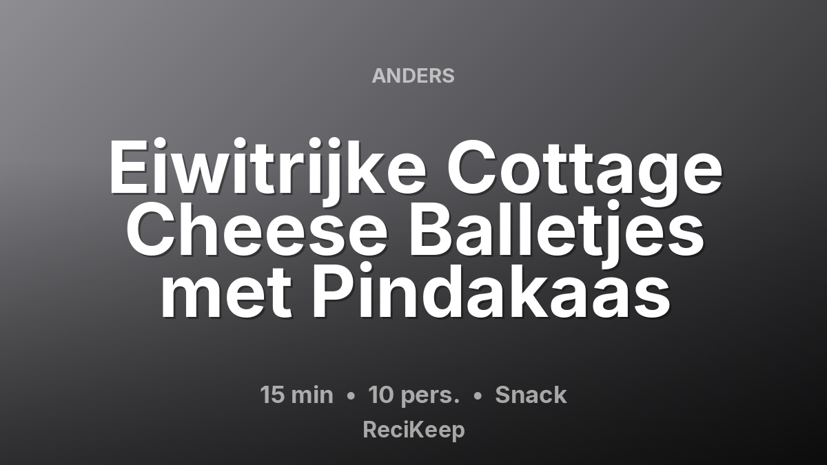 Receptkaart Eiwitrijke Cottage Cheese Balletjes met Pindakaas – Snack