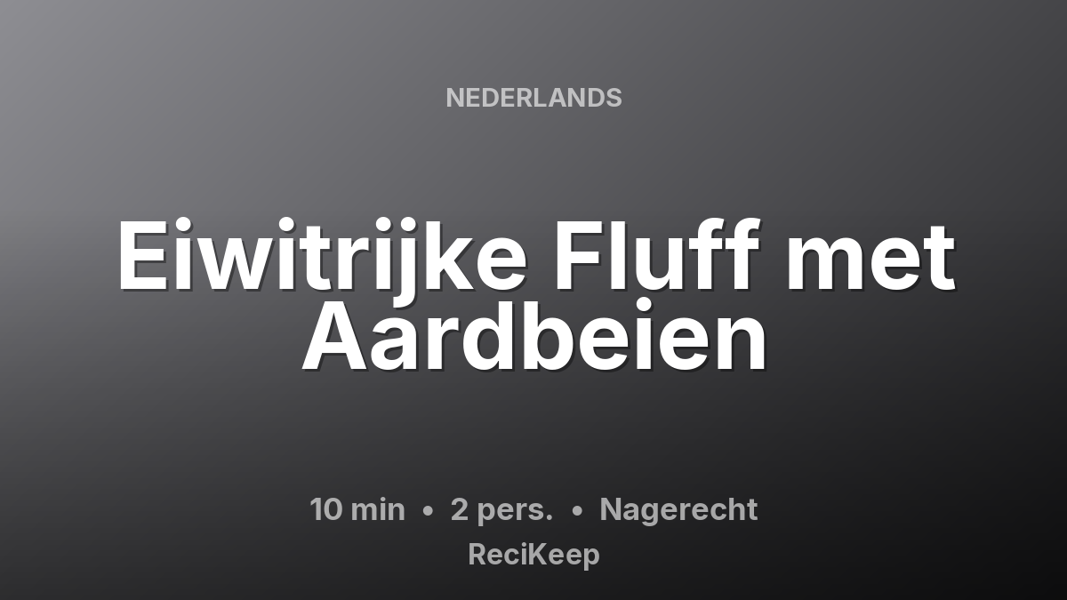 Receptkaart Eiwitrijke Fluff met Aardbeien – Nagerecht