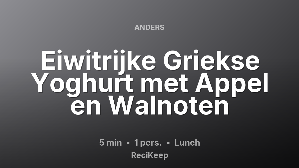 Receptkaart Eiwitrijke Griekse Yoghurt met Appel en Walnoten – Lunch
