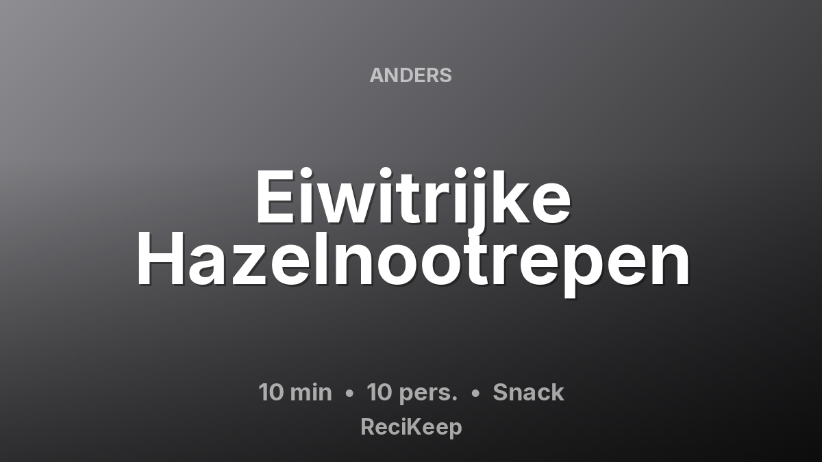 Receptkaart Eiwitrijke Hazelnootrepen – Snack