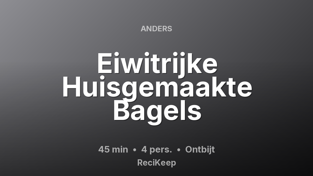 Receptkaart Eiwitrijke Huisgemaakte Bagels – Ontbijt
