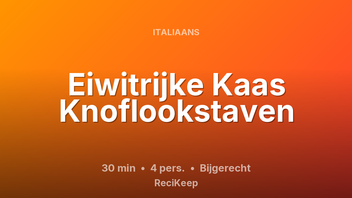 Receptkaart Eiwitrijke Kaas Knoflookstaven – Bijgerecht
