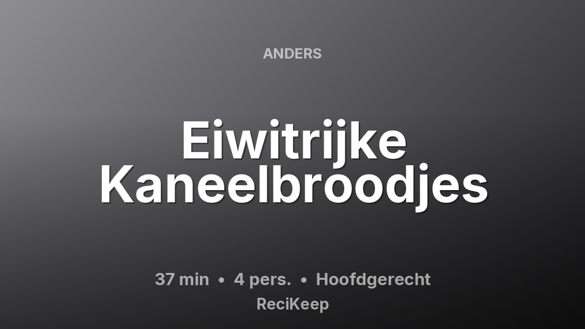 Receptkaart Eiwitrijke Kaneelbroodjes – Hoofdgerecht