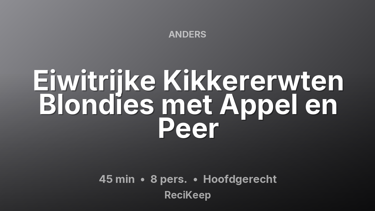 Receptkaart Eiwitrijke Kikkererwten Blondies met Appel en Peer – Hoofdgerecht