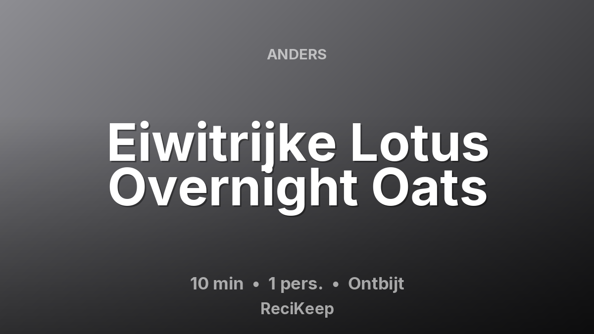 Receptkaart Eiwitrijke Lotus Overnight Oats – Ontbijt