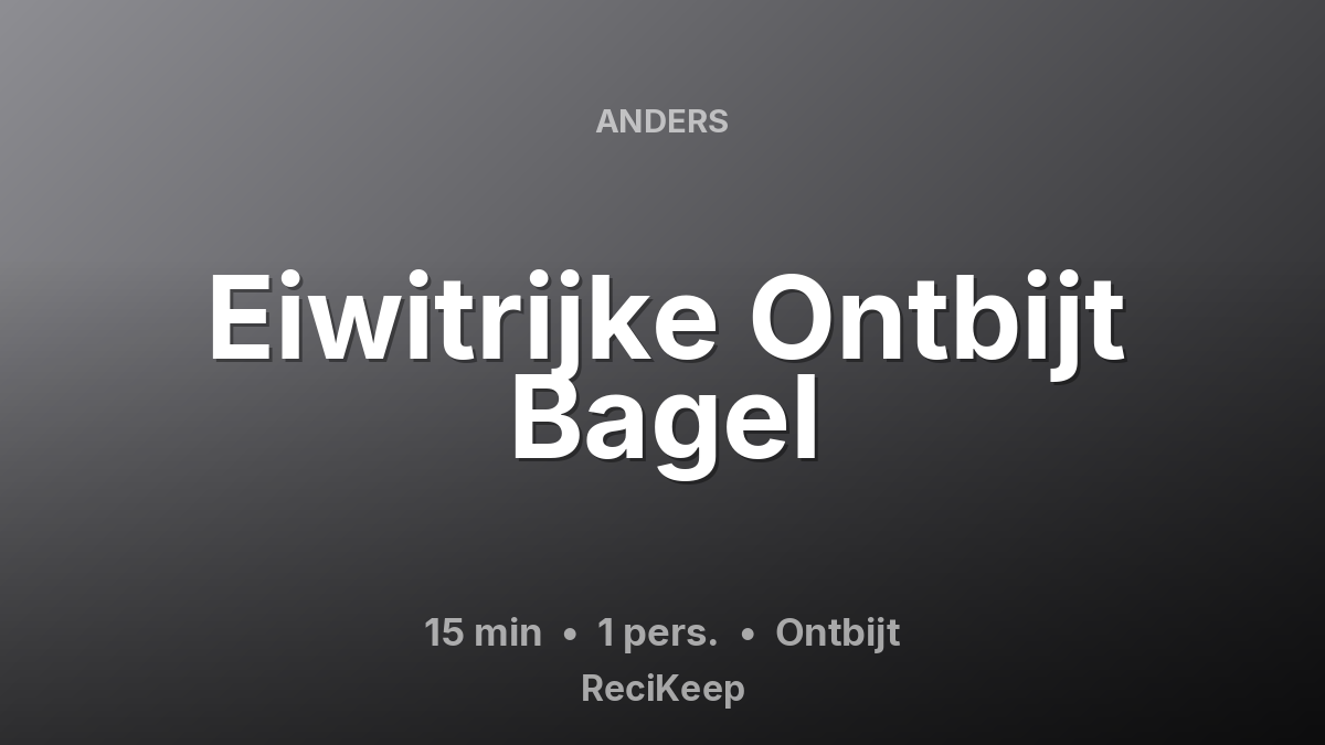 Receptkaart Eiwitrijke Ontbijt Bagel – Ontbijt