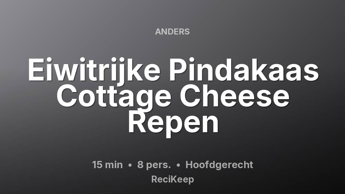 Receptkaart Eiwitrijke Pindakaas Cottage Cheese Repen – Hoofdgerecht