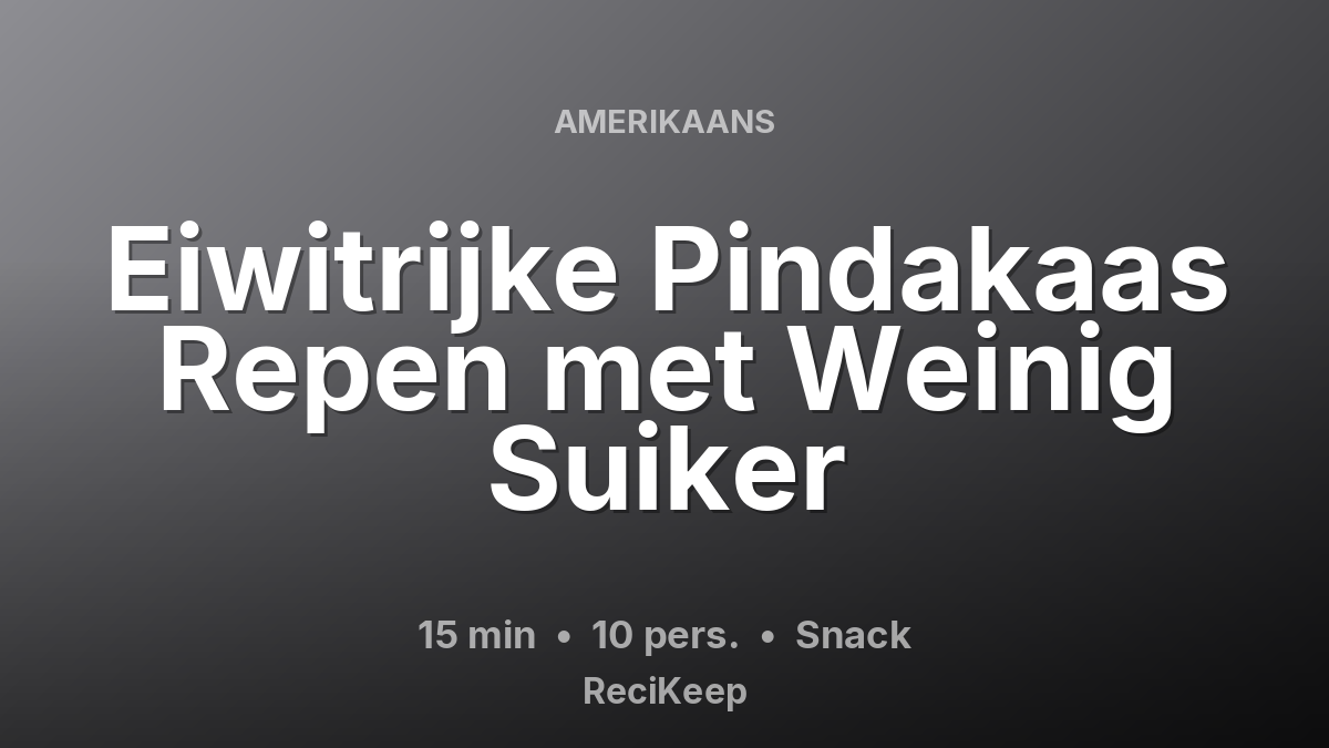 Receptkaart Eiwitrijke Pindakaas Repen met Weinig Suiker – Snack