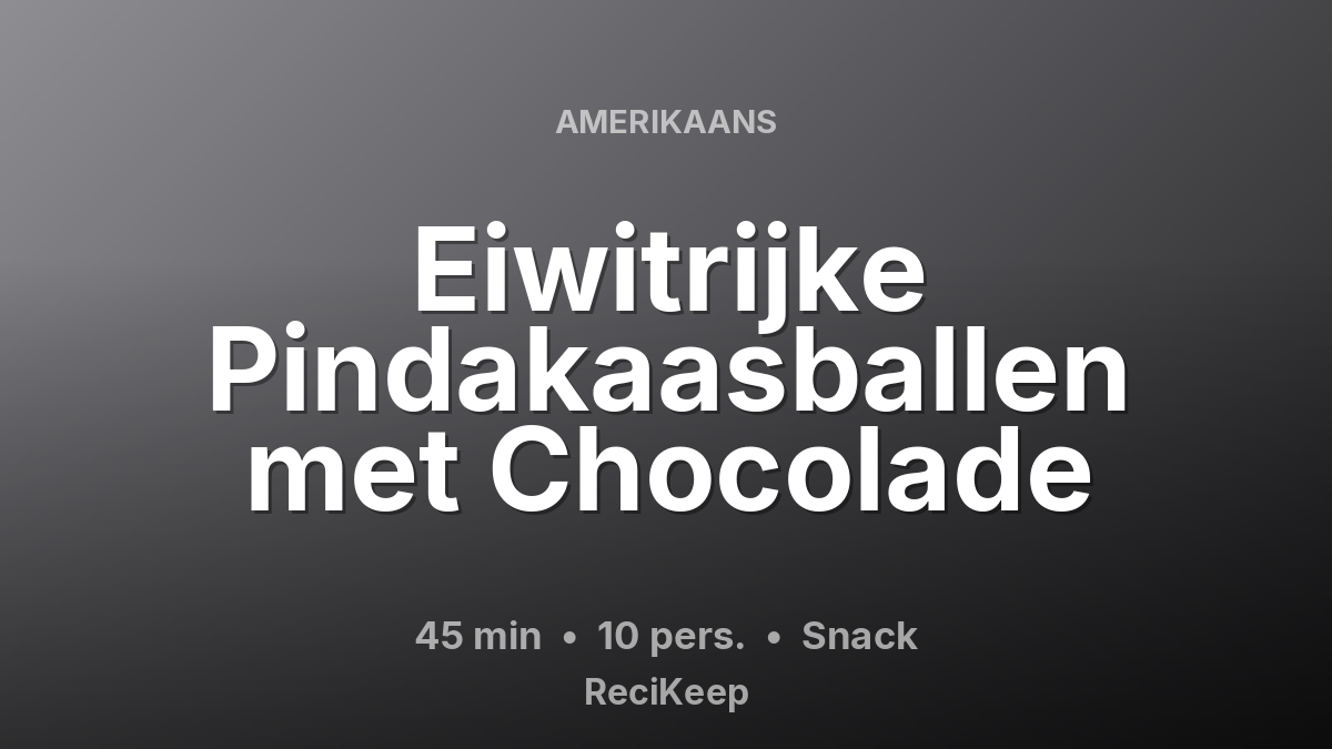 Receptkaart Eiwitrijke Pindakaasballen met Chocolade – Snack