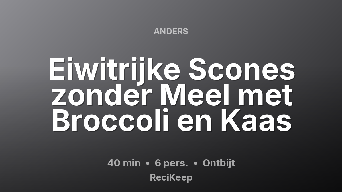 Receptkaart Eiwitrijke Scones zonder Meel met Broccoli en Kaas – Ontbijt