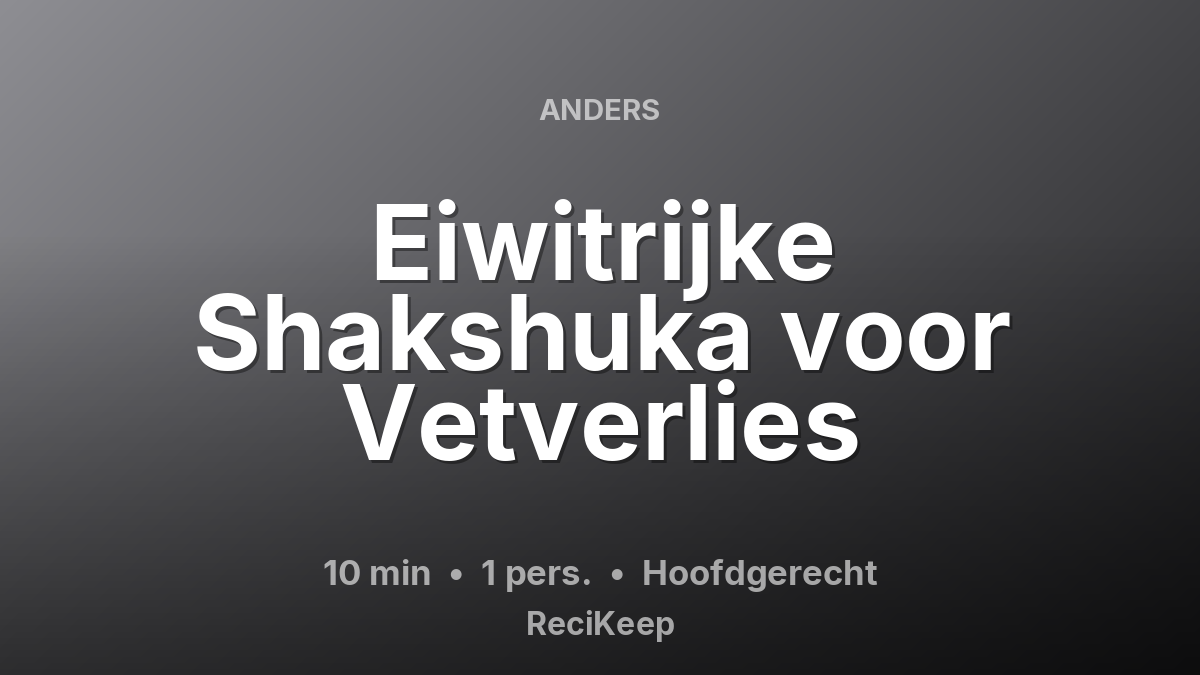 Receptkaart Eiwitrijke Shakshuka voor Vetverlies – Hoofdgerecht