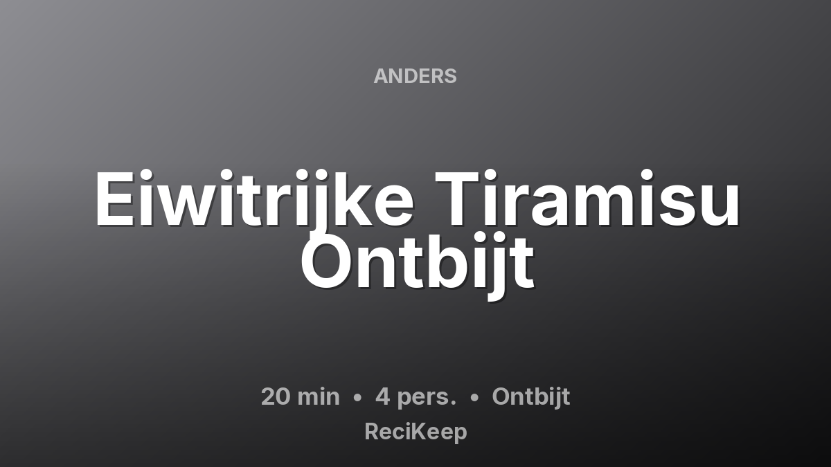 Receptkaart Eiwitrijke Tiramisu Ontbijt – Ontbijt