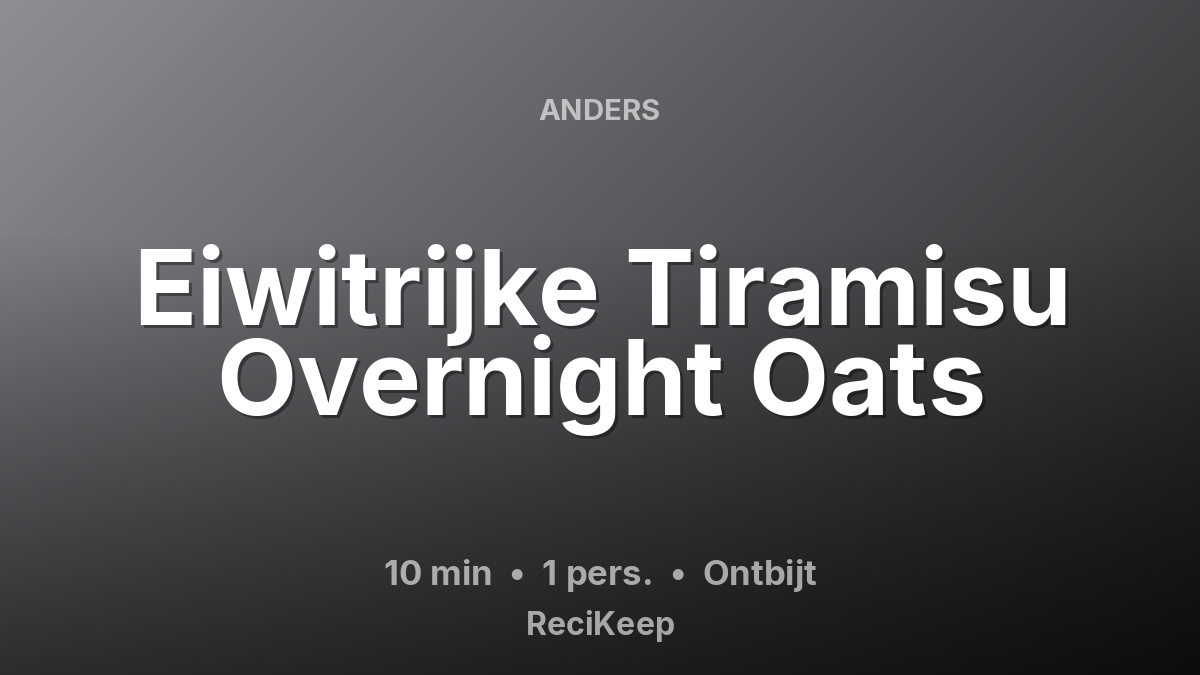 Receptkaart Eiwitrijke Tiramisu Overnight Oats – Ontbijt