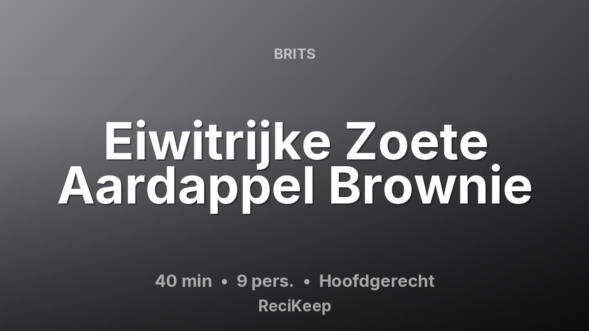 Receptkaart Eiwitrijke Zoete Aardappel Brownie – Hoofdgerecht