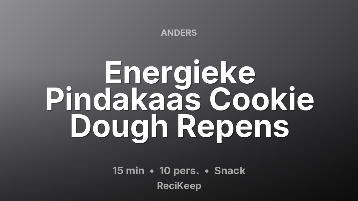 Receptkaart Energieke Pindakaas Cookie Dough Repens – Snack