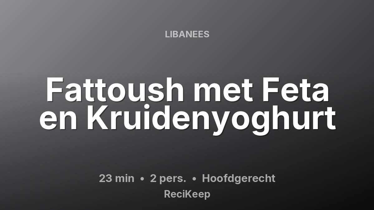 Receptkaart Fattoush met Feta en Kruidenyoghurt – Hoofdgerecht