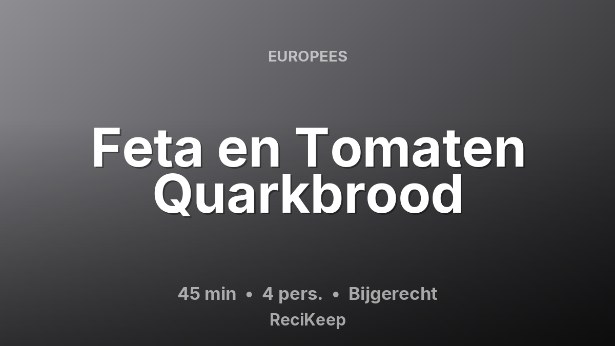Receptkaart Feta en Tomaten Quarkbrood – Bijgerecht