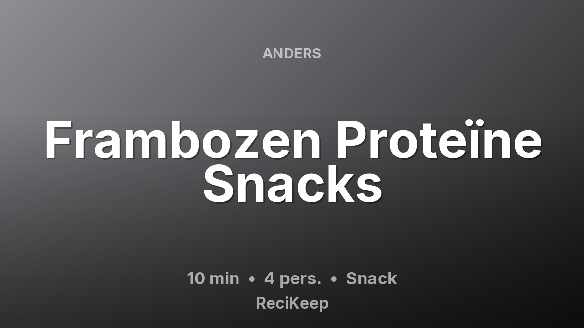 Receptkaart Frambozen Proteïne Snacks – Snack
