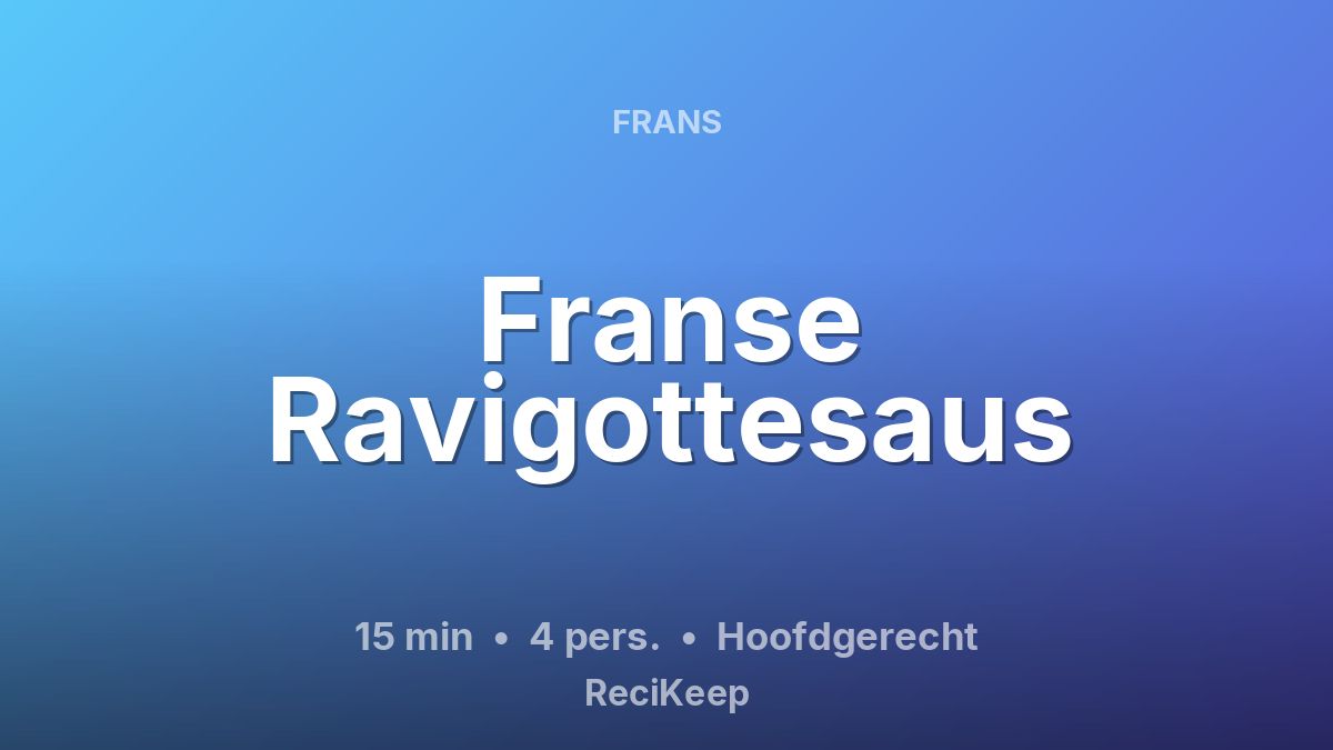 Receptkaart Franse Ravigottesaus – Hoofdgerecht