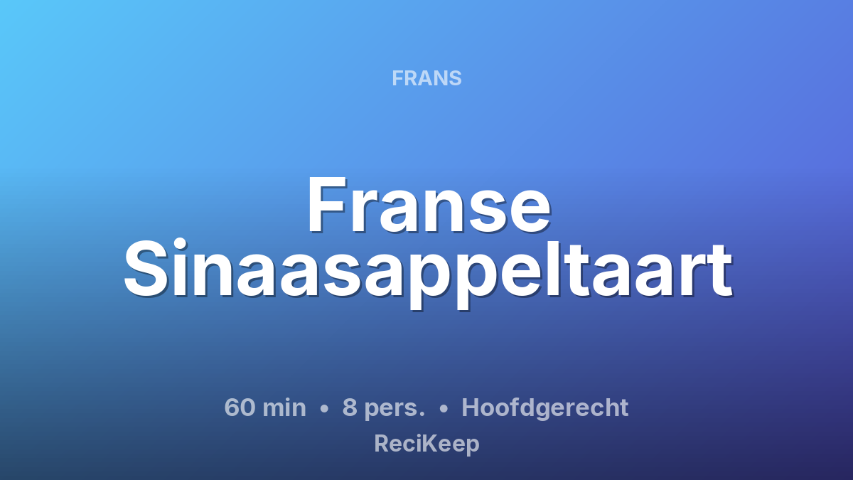 Receptkaart Franse Sinaasappeltaart – Hoofdgerecht