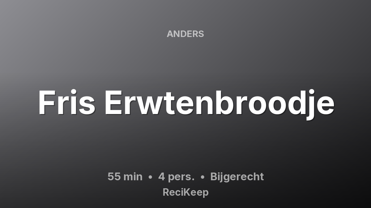 Receptkaart Fris Erwtenbroodje – Bijgerecht
