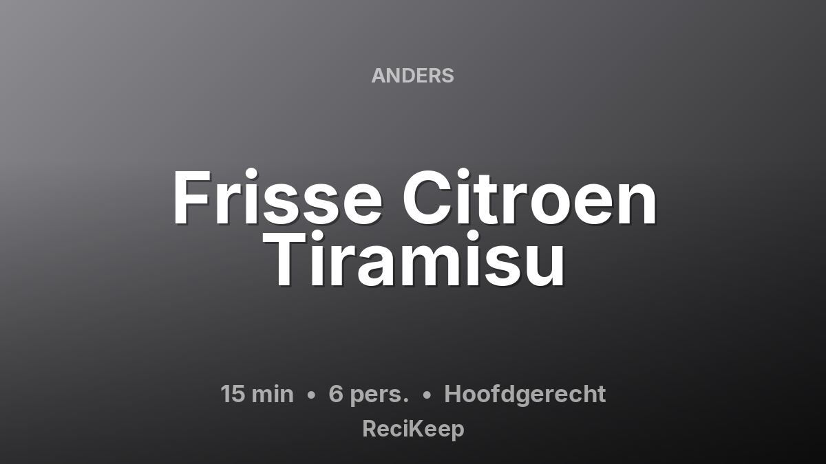 Receptkaart Frisse Citroen Tiramisu – Hoofdgerecht
