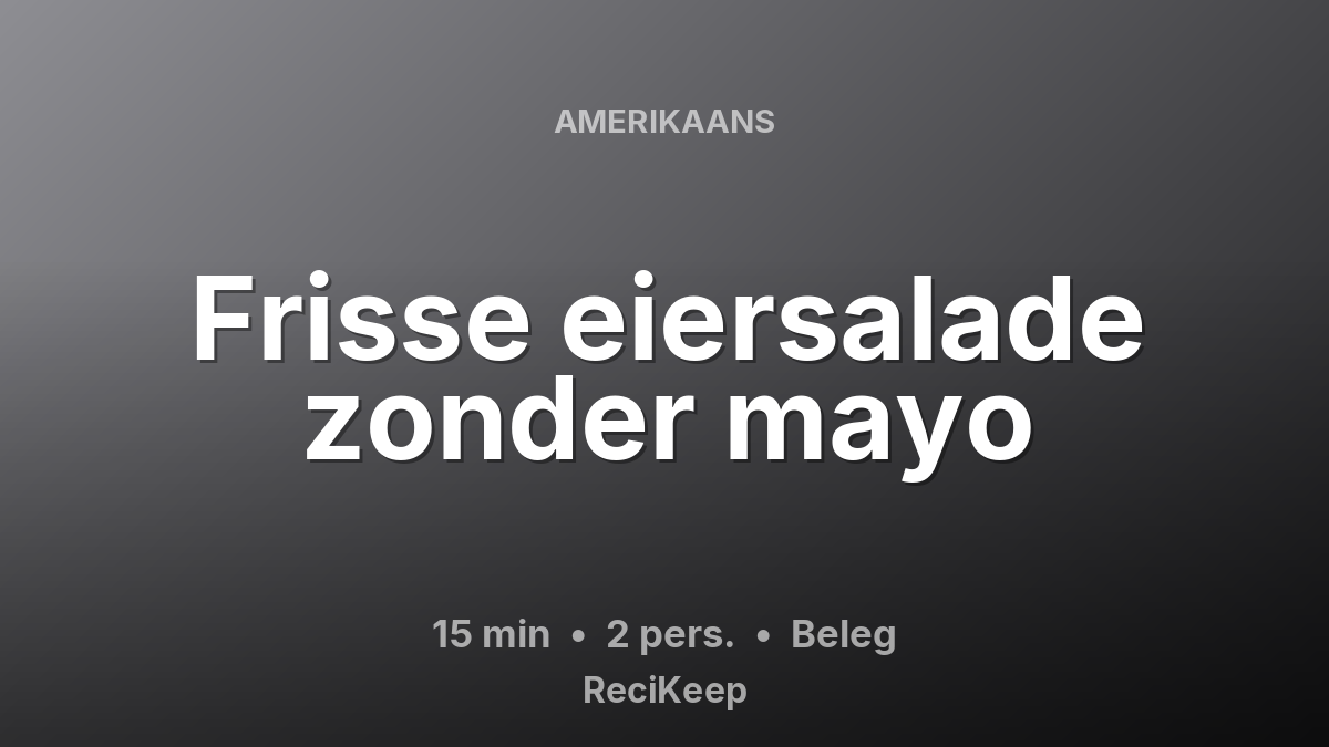 Receptkaart Frisse eiersalade zonder mayo – Beleg