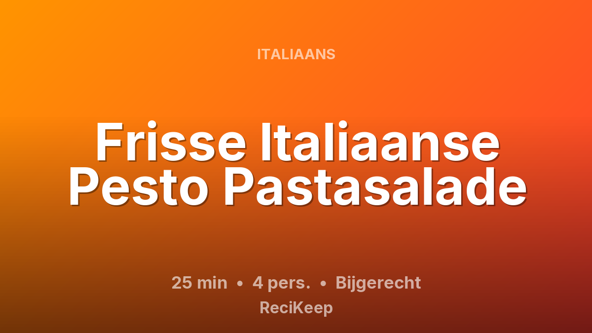 Receptkaart Frisse Italiaanse Pesto Pastasalade – Bijgerecht