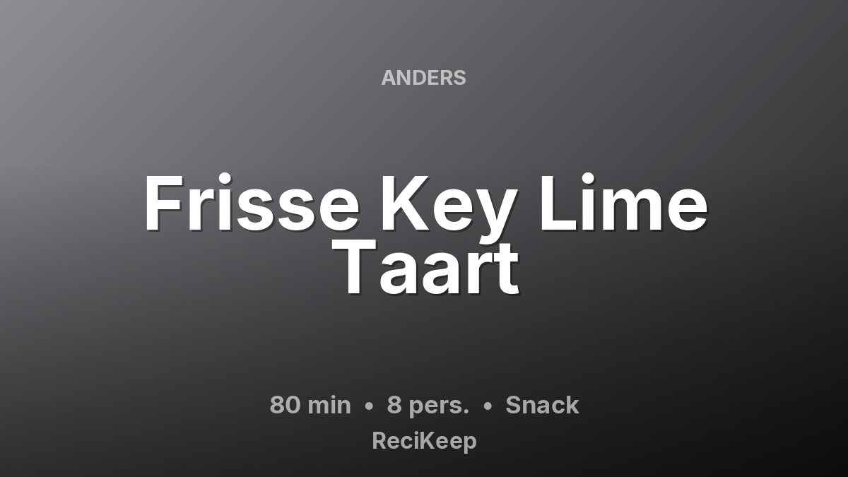 Receptkaart Frisse Key Lime Taart – Snack