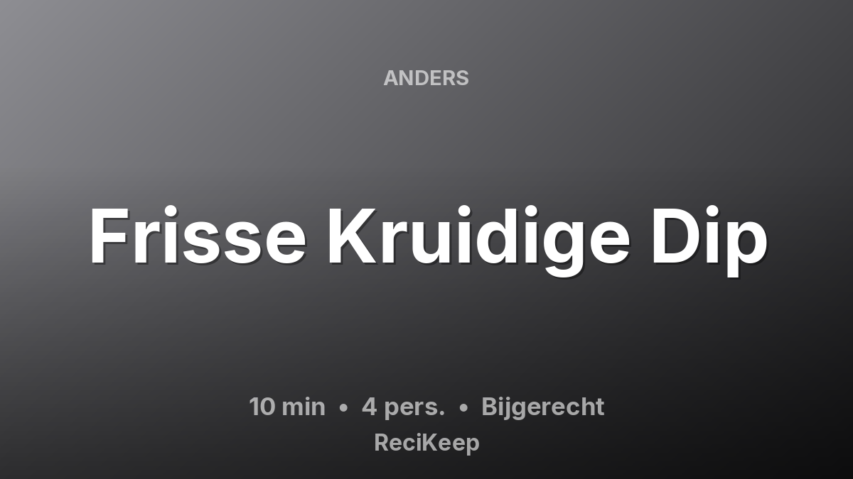 Receptkaart Frisse Kruidige Dip – Bijgerecht