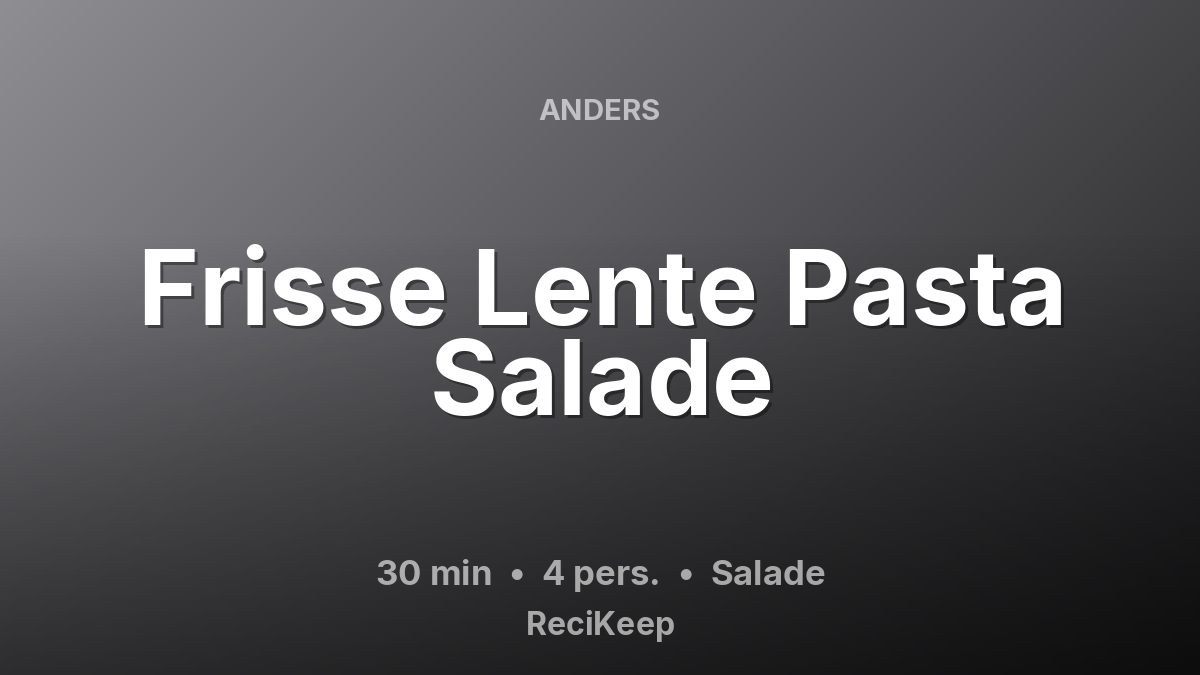 Receptkaart Frisse Lente Pasta Salade – Salade