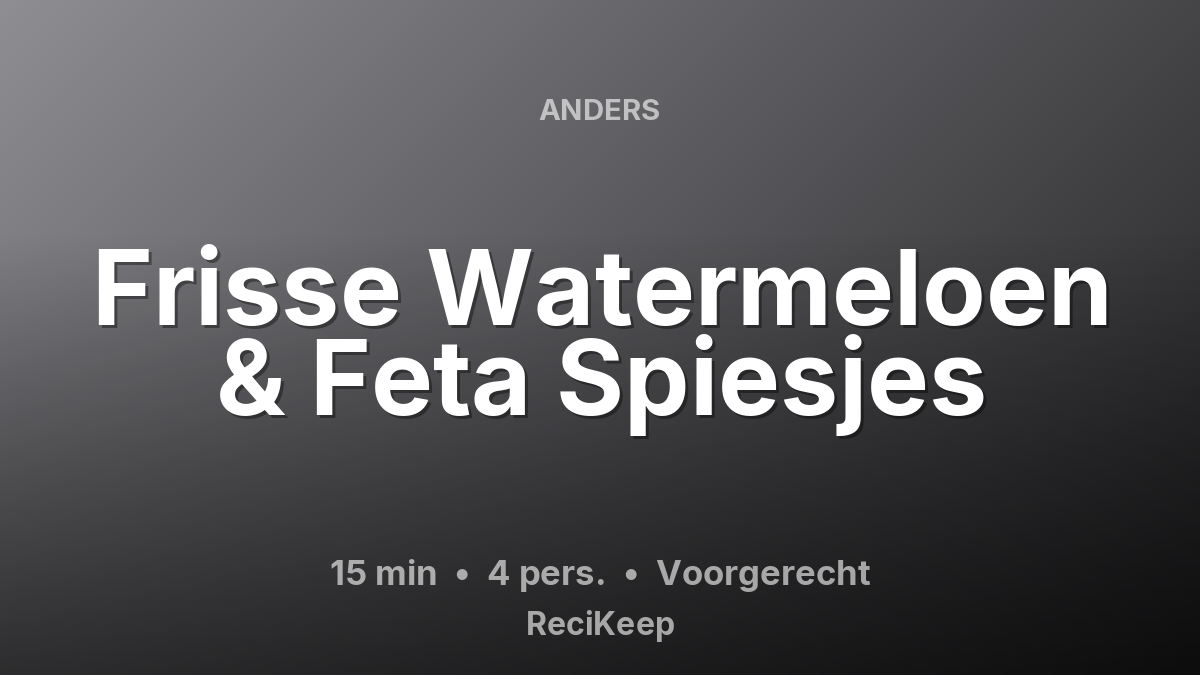 Receptkaart Frisse Watermeloen & Feta Spiesjes – Voorgerecht