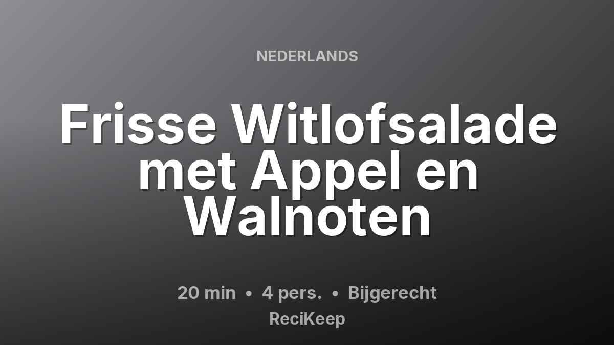 Receptkaart Frisse Witlofsalade met Appel en Walnoten – Bijgerecht