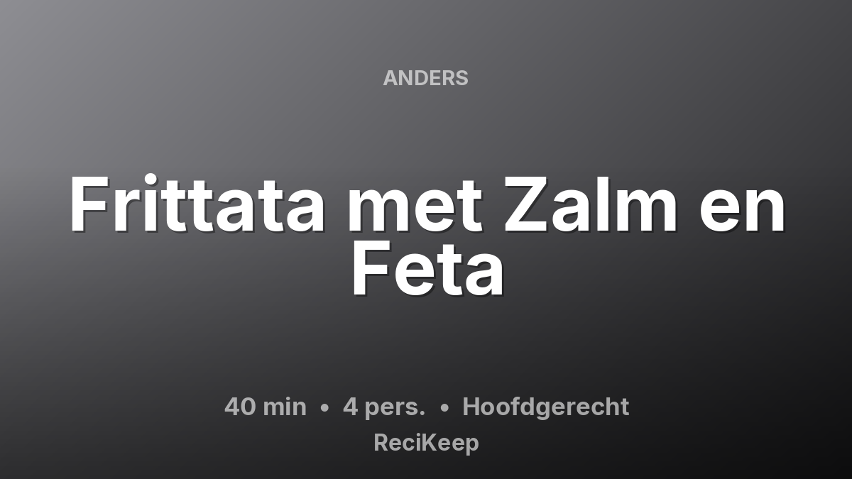 Receptkaart Frittata met Zalm en Feta – Hoofdgerecht
