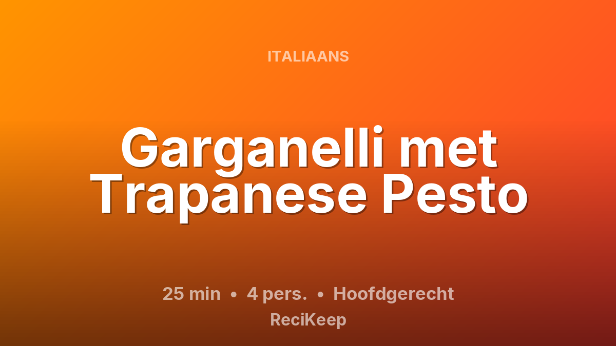 Receptkaart Garganelli met Trapanese Pesto – Hoofdgerecht