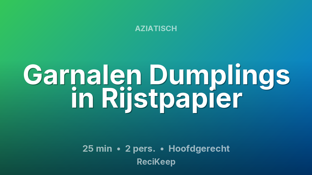 Receptkaart Garnalen Dumplings in Rijstpapier – Hoofdgerecht