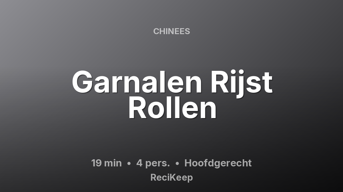 Receptkaart Garnalen Rijst Rollen – Hoofdgerecht