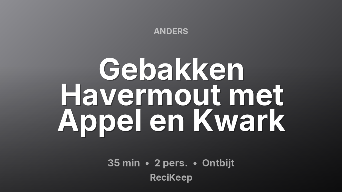 Receptkaart Gebakken Havermout met Appel en Kwark – Ontbijt