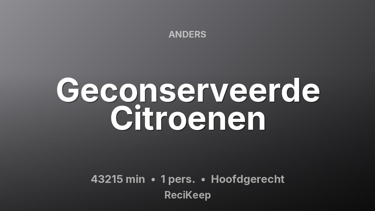 Receptkaart Geconserveerde Citroenen – Hoofdgerecht
