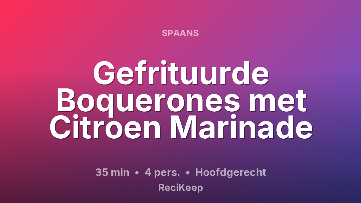 Receptkaart Gefrituurde Boquerones met Citroen Marinade – Hoofdgerecht