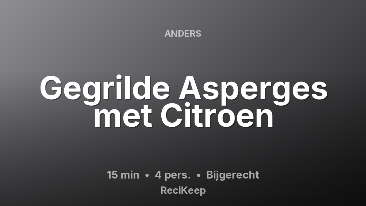 Receptkaart Gegrilde Asperges met Citroen – Bijgerecht