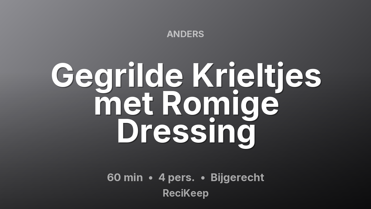 Receptkaart Gegrilde Krieltjes met Romige Dressing – Bijgerecht