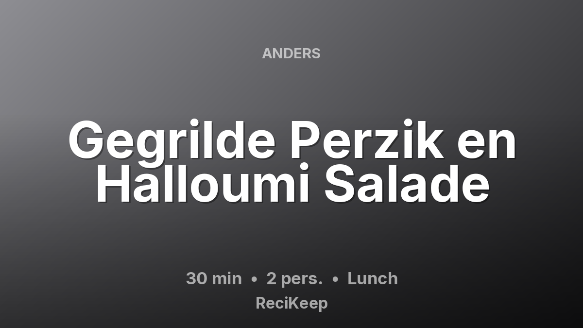 Receptkaart Gegrilde Perzik en Halloumi Salade – Lunch