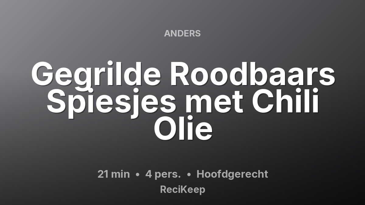 Receptkaart Gegrilde Roodbaars Spiesjes met Chili Olie – Hoofdgerecht