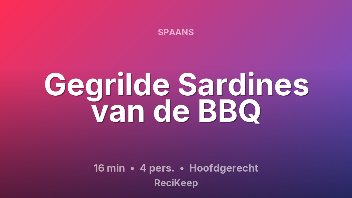 Receptkaart Gegrilde Sardines van de BBQ – Hoofdgerecht